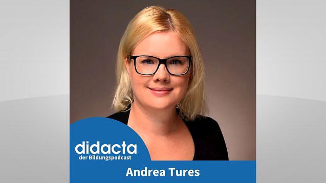 Andrea Tures im Gespräch mit dem didacta-Podcast.